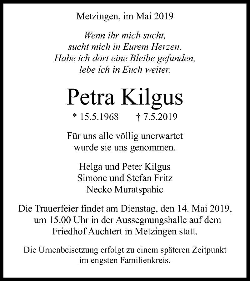  Traueranzeige für Petra Kilgus vom 11.05.2019 aus Metzinger-Uracher Volksblatt