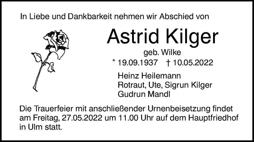  Traueranzeige für Astrid Kilger vom 21.05.2022 aus SÜDWEST PRESSE Ausgabe Ulm/Neu-Ulm