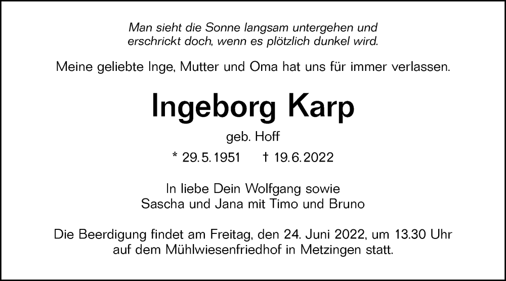  Traueranzeige für Ingeborg Karp vom 22.06.2022 aus Metzinger-Uracher Volksblatt