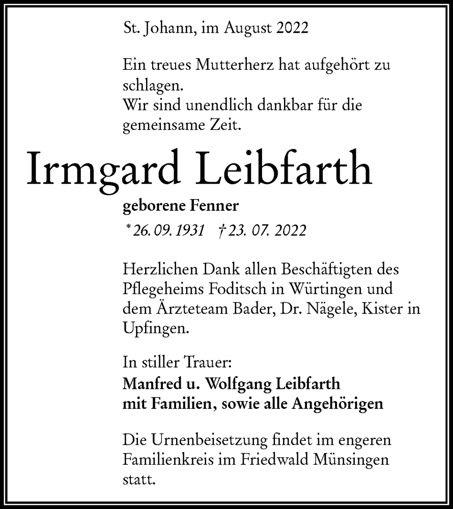  Traueranzeige für Irmgard Leibfarth vom 02.08.2022 aus Alb-Bote/Metzinger-Uracher Volksblatt