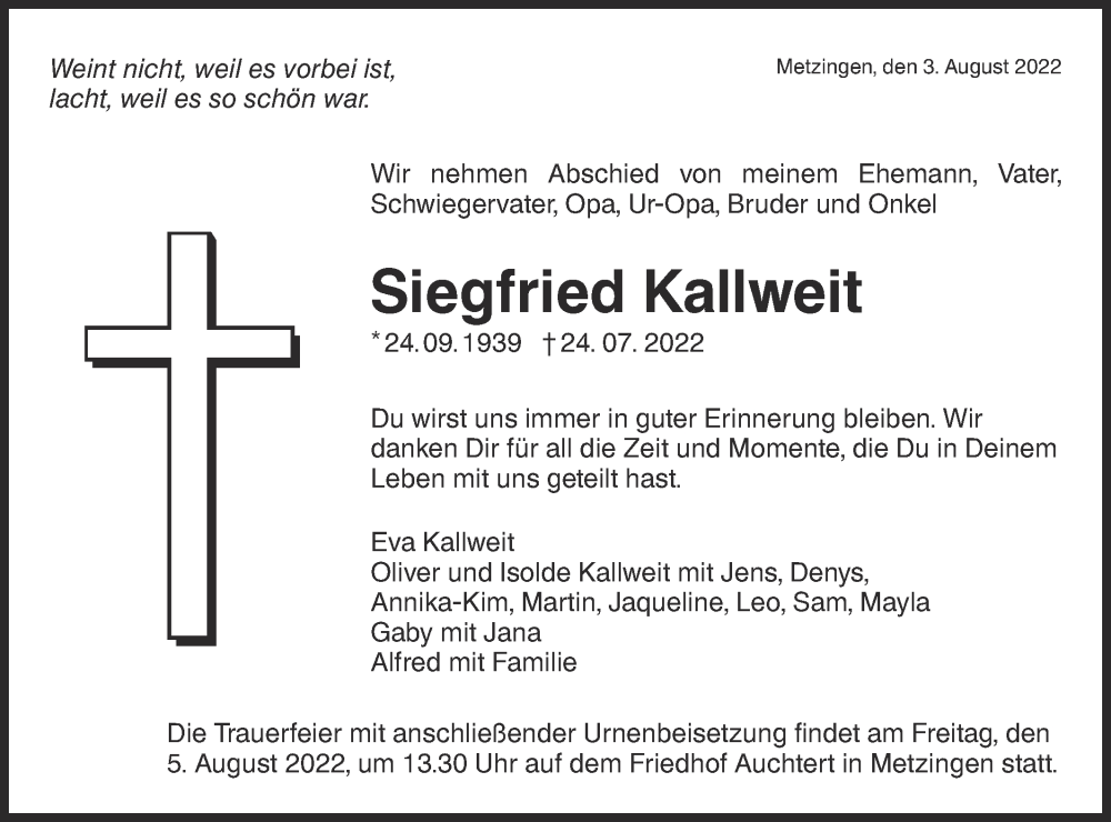  Traueranzeige für Siegfried Kallweit vom 03.08.2022 aus Metzinger-Uracher Volksblatt