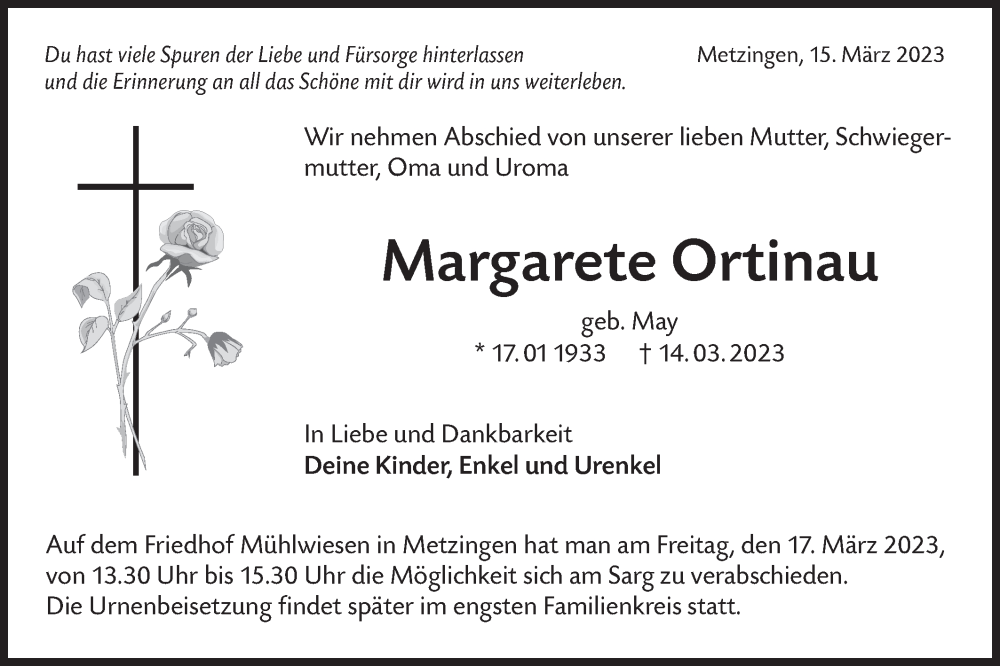  Traueranzeige für Margarete Ortinau vom 15.03.2023 aus Metzinger-Uracher Volksblatt